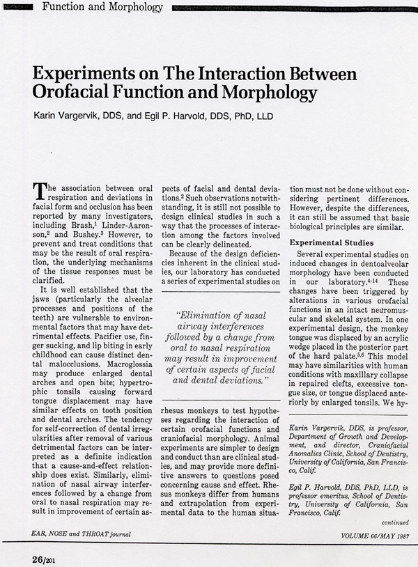 Experiments on teh Interaction Between Orofacial Function and Morphology